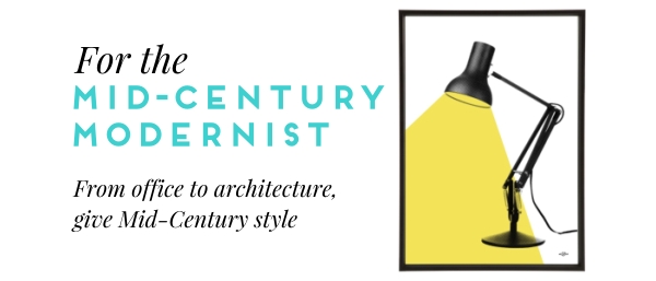 For the Mid-Century Modernist