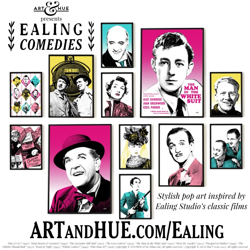 Art & Hue presents Ealing Comedies stylish pop art prints