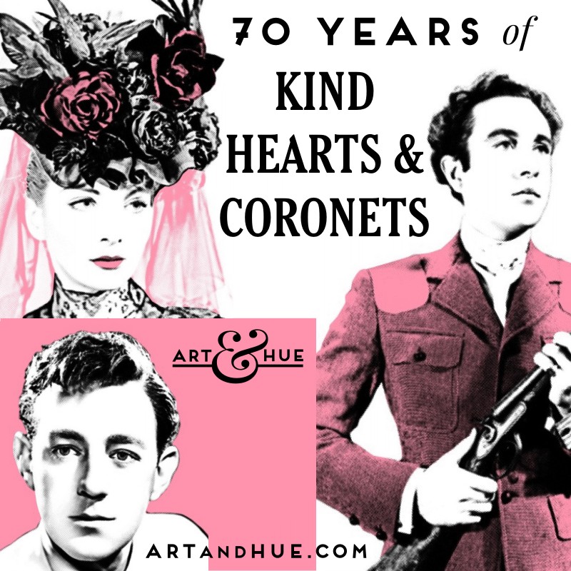70 years Kind Hearts & Coronet Art & Hue