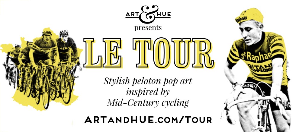 Art & Hue présents Le Tour pop art prints inspired by Mid-Century Cycling