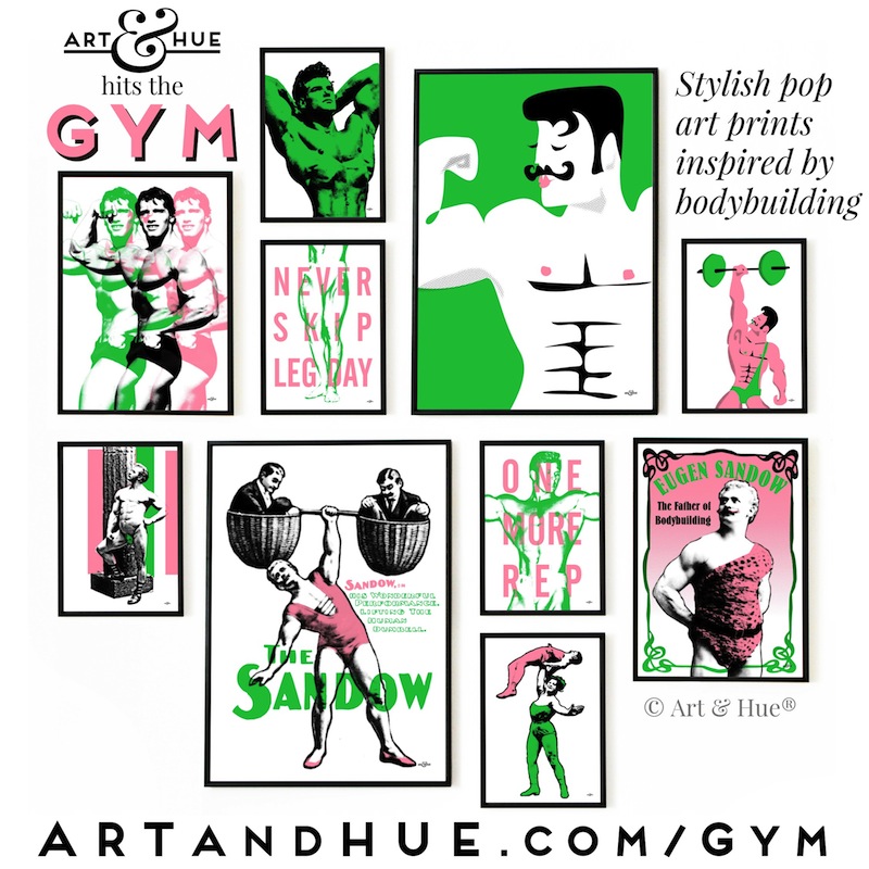 Art & Hue hits the Gym with a new collection of stylish pop art prints inspired by bodybuilding