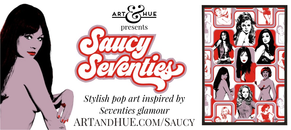 Saucy Seventies pop art prints by Art & Hue