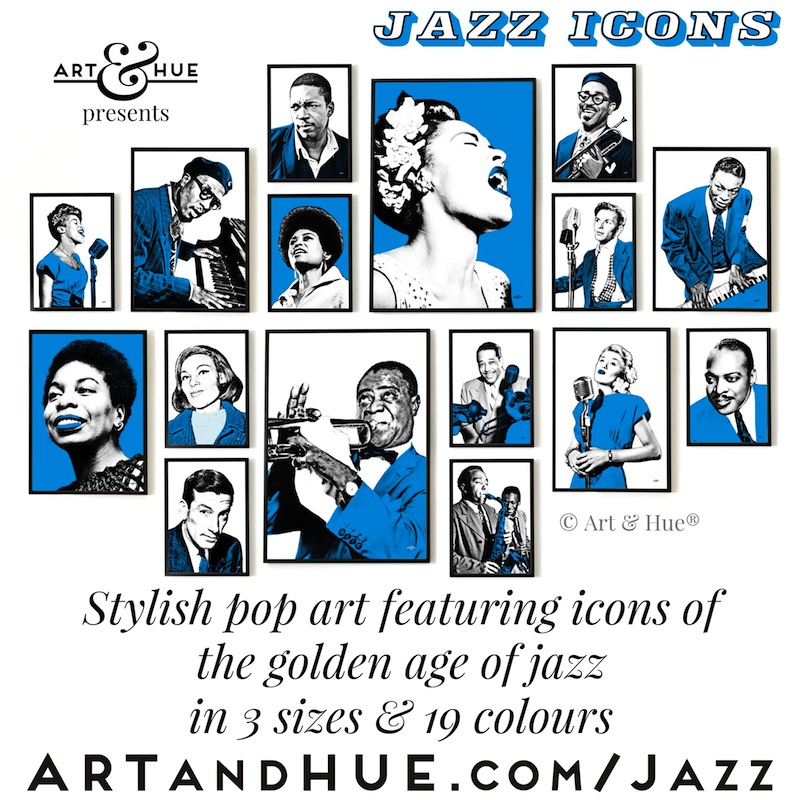 Art & Hue presents Jazz Icons pop art prints