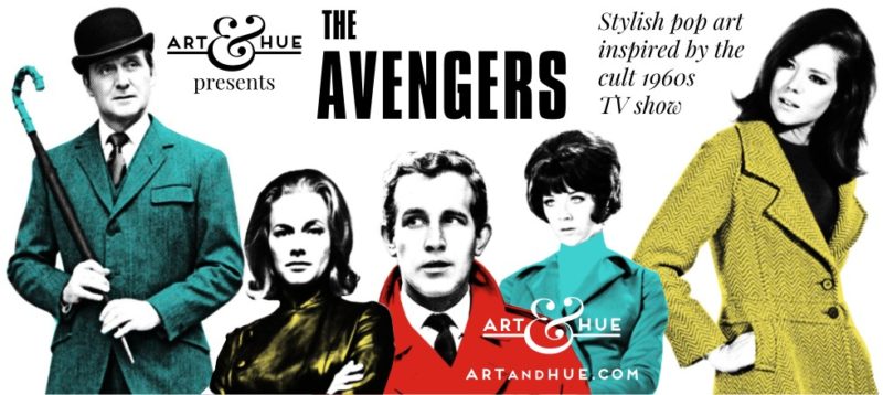 The Avengers Stylish Pop Art of Steed, Mrs Peel, Tara & Cathy | Art & Hue