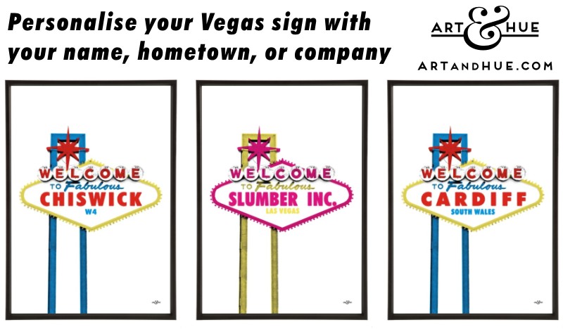 Personalise your Vegas sign with your name, hometown, or company