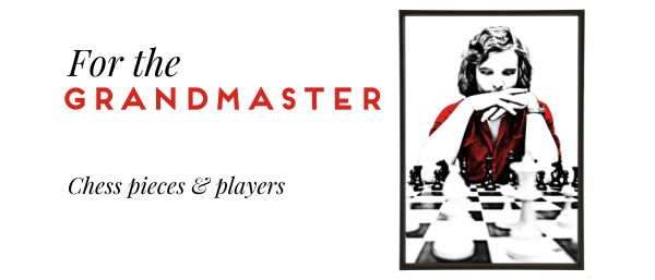 For the Grandmaster - Chess