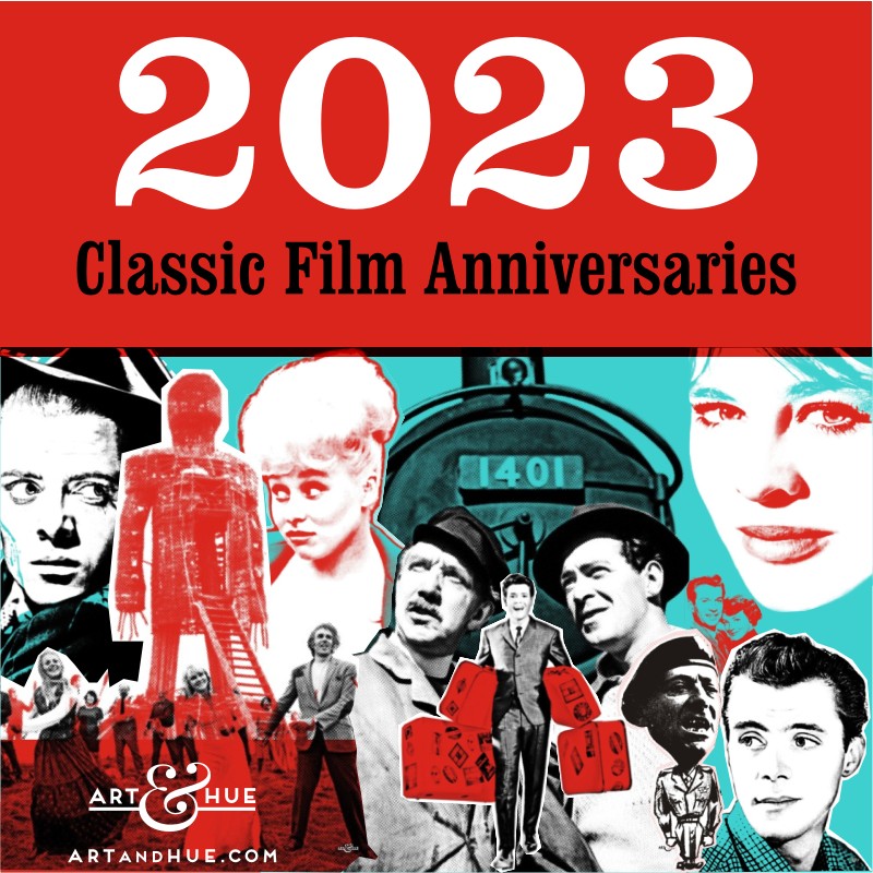 Classic Film Anniversaries in 2023