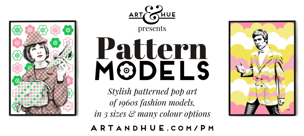 Art & Hue presents Pattern Models stylish pop art prints