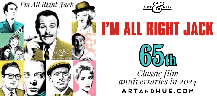65th anniversary of I'm All Right Jack