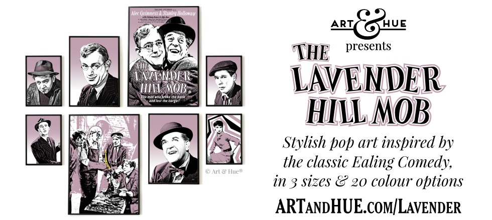 The Lavender Hill Mob pop art by Art & Hue