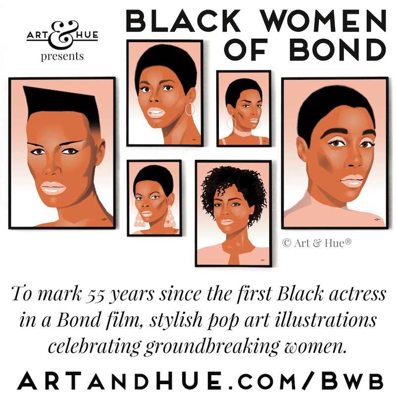 Art & Hue presents Black Women of Bond stylish pop art illustrations