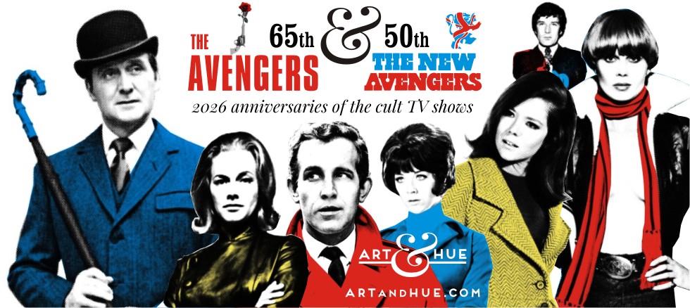 65 Years of The Avengers & 40 Years of The New Avengers at Art & Hue